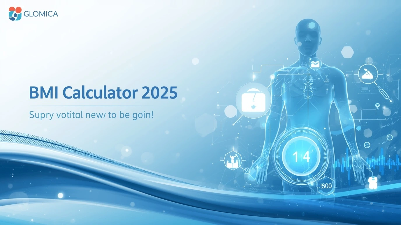 BMI Calculator 2025: Calculate Your Body Mass Index & Ideal Weight | Glomica